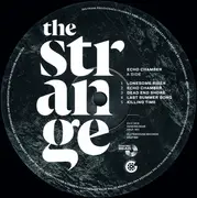 LP - The Strange - Echo Chamber