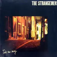 The Strangemen - Take me away