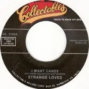 The Strangeloves - I Want Candy / Itchycoo Park