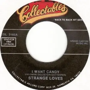 The Strangeloves / Small Faces - I Want Candy / Itchycoo Park