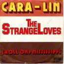 7inch Vinyl Single - The Strangeloves - Cara-Lin