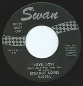 The Strangeloves - I'm On Fire / Love, Love