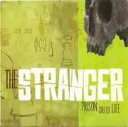 7inch Vinyl Single - The Stranger - Prison Called Life - EP