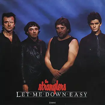 The Stranglers - Let Me Down Easy