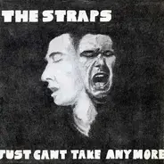 The Straps - Just Cant Take Anymore