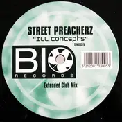 Street Preacherz - Ill Concepts