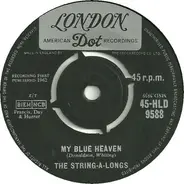 The String-A-Longs - My Blue Heaven