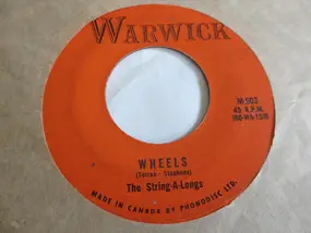 The String-A-Longs - Wheels / Am I Asking Too Much?