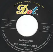 The String-A-Longs - Twistwatch / Sunday