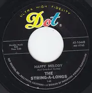 The String-A-Longs - Happy Melody / Heartaches