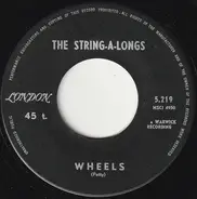 The String-A-Longs - Wheels / Am I Asking Too Much