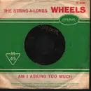 7inch Vinyl Single - The String-A-Longs - Wheels - Company Sleeve