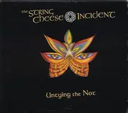 The String Cheese Incident - Untying the Not