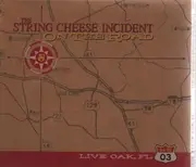 CD-Box - The String Cheese Incident - On The Road - April 20, 2003 - Live Oak, FL - Digisleeve