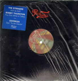 Strikers - Inch By Inch / You Got What It Takes / Dyin' To Be Dancin'