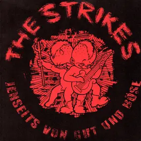 The Strikes - Jenseits Von Gut Und Böse