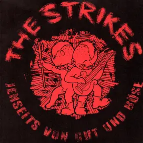 The Strikes - Jenseits Von Gut Und Böse