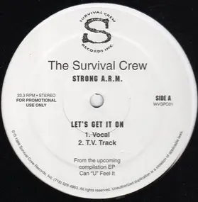 The Strong A.R.M. / Survival Crew - Can 'U' Feel It / Let's Get It On