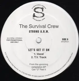 The Strong A.R.M. / Survival Crew - Can 'U' Feel It / Let's Get It On