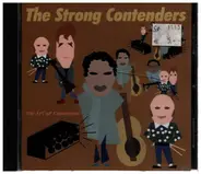 The Strong Contenders - The Art Of Contention