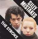 7inch Vinyl Single - The Stroke - Silly Mistakes