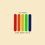 The Strokes - Future Present Past