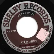 The Strollers - Stew Song / It's Time That We Say Goodnight