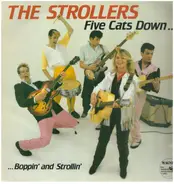 The Strollers - Five Cats Down.... Boppin' And Strollin'