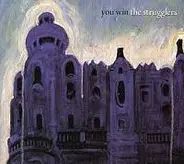 The Strugglers - You Win