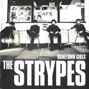 STRYPES - HOMETOWN GIRLS