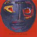 CD - The Subdudes - Primitive Streak