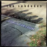 CD - The Subdudes - Annunciation