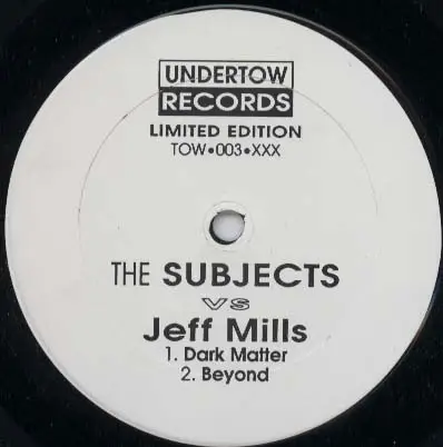 The Subjects vs. Jeff Mills - Dark Matter