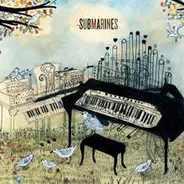 The Submarines - Declare a New State!