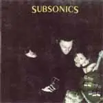 The SUBSONICS - Die Bobby Die