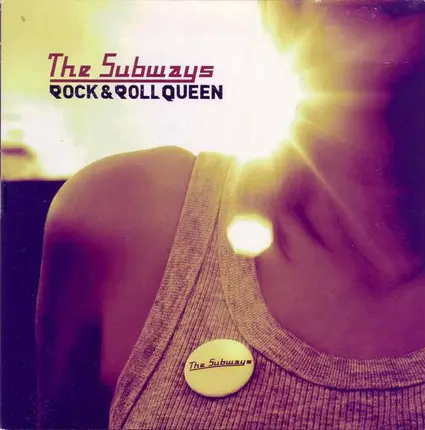 The Subways - Rock & Roll Queen