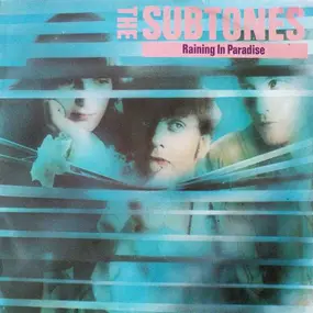 Subtones - Raining In Paradise