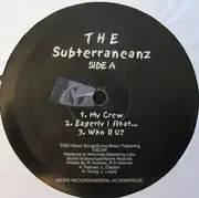 12inch Vinyl Single - The Subterraneanz - My Crew (Limited Edition)