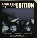 12inch Vinyl Single - The Subterraneanz - My Crew (Limited Edition)