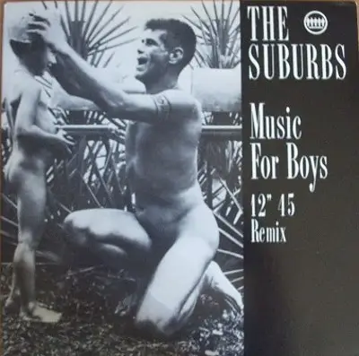 The Suburbs - Music For Boys