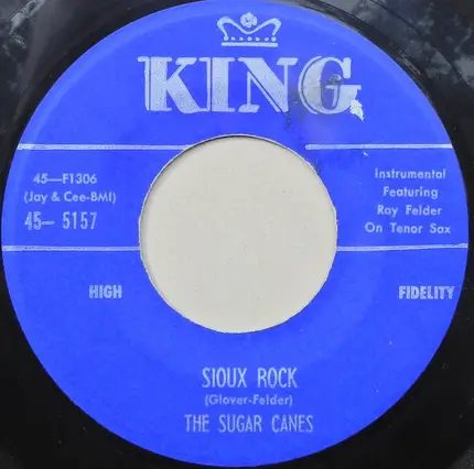 The Sugar Canes - Sioux Rock / Poor Boy