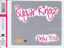 CD Single - The Sugar Kingz - Only You