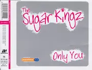 CD Single - The Sugar Kingz - Only You