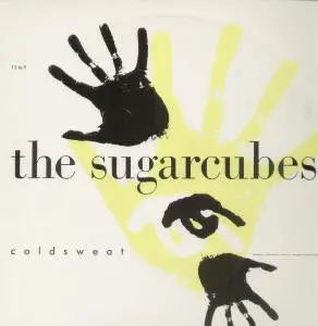 The Sugarcubes - Coldsweat