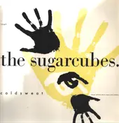 The Sugarcubes - Coldsweat