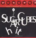 7inch Vinyl Single - The Sugarcubes - Hit