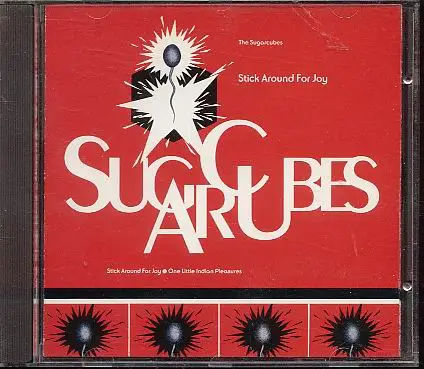 Sugarcubes - Stick Around for Joy