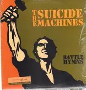 The Suicide Machines - Battle Hymns