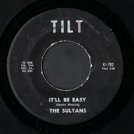 The Sultans - It'll Be Easy / You Got Me Goin'