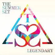 CD - The Summer Set - Legendary